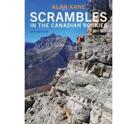 Scrambles in the Canadian Rockies, 4th Edition - Alan Kane - RMB | Rocky Mountain Books - ebook (ePub) - Livre