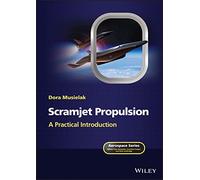 Scramjet Propulsion: A Practical Introduction