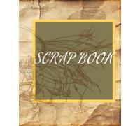Scrapbook: 100 pages of beautiful paper designs 7.5x9.25 to place all your scrapbooking needs. For Kids, Teens and Adults.