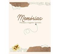 Scrapbook de Viagem Estilo Vintage - Diário Personalizável com Espaços para Memórias, Fotos e Anotações: Um diário para registrar emoções, lugares e histórias de viagem