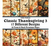 Scrapbook Paper - 20 Front and Back Premium Color Pages: Classic Thanksgiving 3 - Autumn Season for Giving Thanks Patterns - 8.5"x8.5"