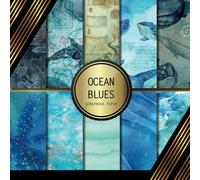 Scrapbook Paper: Ocean Blues: Double Sided Craft Paper For Card Making, Origami & DIY Projects | Decorative Scrapbooking Paper Pad