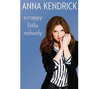 Scrappy Little Nobody
