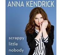 Scrappy Little Nobody
