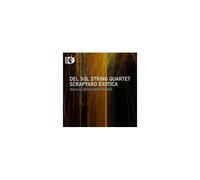 Scrapyard Exotica [Del Sol String Quartet] [Sono Luminus: Dsl-92193]