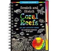 Scratch and Sketch Coral Reefs Trace Along: For Undersea Explorers of All Ages