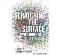 Scratching the Surface by Harvey Ovshinsky Harvey Ovshinsky (Auteur)