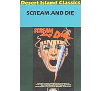 Scream and Die