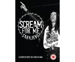 Scream For Me Sarajevo, A Story Of Hope In A Time Of War