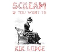 Scream If You Want To