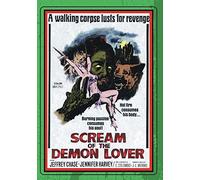 SCREAM OF THE DEMON LOVER