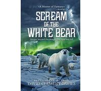 Scream of The White Bear