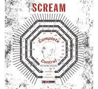 Scream - Scream Complete Control Sessions