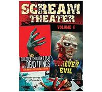 Scream Theater, Vol. 6: Children Shouldn't Play With Dead Things / Forever Evil