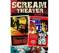 Scream Theater Volume 8 (House Of The Living Dead / Night Of The Bloody Transpla