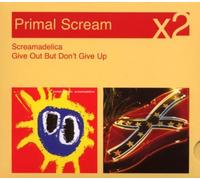 Screamadelica/Give Out But Don't Give Up By Primal Scream (2007-10-01)
