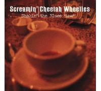 Screamin' Cheetah Wheelies - Shakin' The Blues-Live [Import]