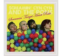 Screamin Cyn Cyn & the Pons - Screamin Target Heart Rate