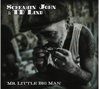 Screamin' John & Td Lind - Mr Little Big Man