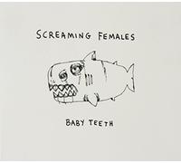Screaming Females - Baby Teeth [Import]