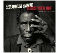 Screamin' Jay Hawkins – Because You're Mine: Hits & Rarities – CD Digipack