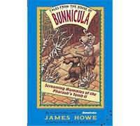 Screaming Mummies of the Pharaoh's Tomb II, Tales from the House of Bunnicula James Howe (Auteur)