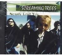 Screaming Trees - Nearly Lost You