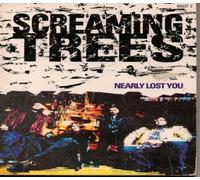 Screaming Trees - Nearly Lost You (Digi) [Import]
