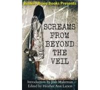 Screams From Beyond The Veil