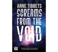 Screams from the Void by Anne Tibbets Anne Tibbets (Auteur)