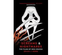 Screams & Nightmares: The Films Of Wes Craven