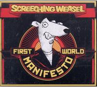 Screeching Weasel - First World Manifesto