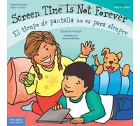 Screen Time Is Not Forever / El Tiempo De Pantalla No Es Para Siempre