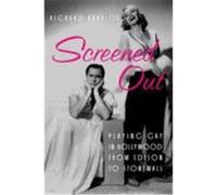 Screened Out Barrios, Richard, Barrios, R., Barrios Richard (Auteur)