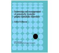 Screening And Management Of Potentially Treatable Genetic Metabolic Disorders