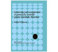 Screening And Management Of Potentially Treatable Genetic Metabolic Disorders
