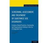 Screening Assessment and Treatment of Substance Use Disorders - Krull Ivy Associate Director Associate Director Center for Additions Research amp Services Krull Ivy Associate Director Associate Direct