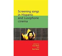 Screening Songs In Hispanic And Lusophone Cinema