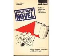 Screening The Novel: The Theory And Practice Of Literary Dramatization (Insights) - [Version Originale] Keith Selby, Robert Giddings, Chris Wensley (Auteur)