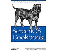 ScreenOS Cookbook David Delcourt, Joe Kelly, Ken Draper, Stefan Brunner, Vik Davar (Auteur)