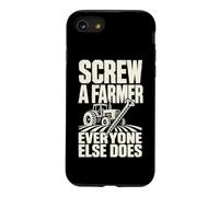 Screw A Farmer, Tout Le Monde Fait Un Jeu de Mots sur Tractor Farm Coque pour iPhone SE (2020) / 7/8