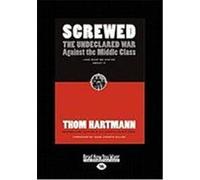 Screwed Thom Hartmann (Auteur)