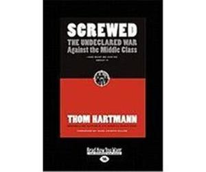 Screwed Thom Hartmann (Auteur)