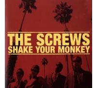 Screws, The - Shake Your Monkey