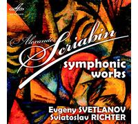 Scriabin, A. - Scriabin: Symphonic Works