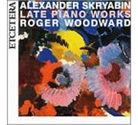 Scriabin, a. - Sonata Piano 6/10/Preludes/Poemes/E