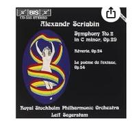 Scriabin - Symphony 2 / Reverie/Poem of Ecstacy