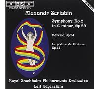 Scriabin: Symphony No. 2 / Rêverie / Le Poème de l'extase