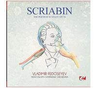 Scriabin: The Poem Of Ecstasy, Op. 54 (Digitally Remastered)