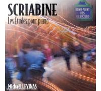 Scriabine, Alexandre - Scriabine - Les Etudes pour piano